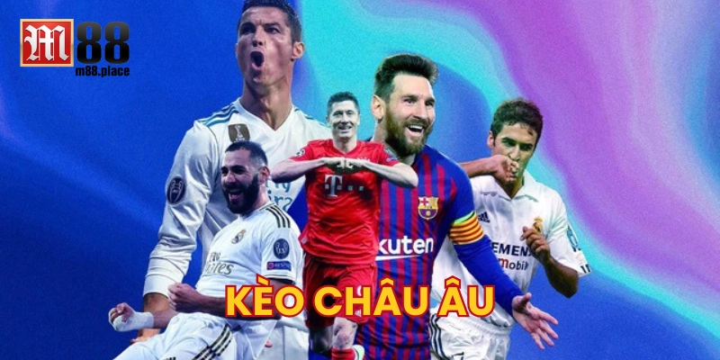 So Sánh Kèo Châu Âu Và Kèo Châu Á – Bí Quyết Thắng Lớn